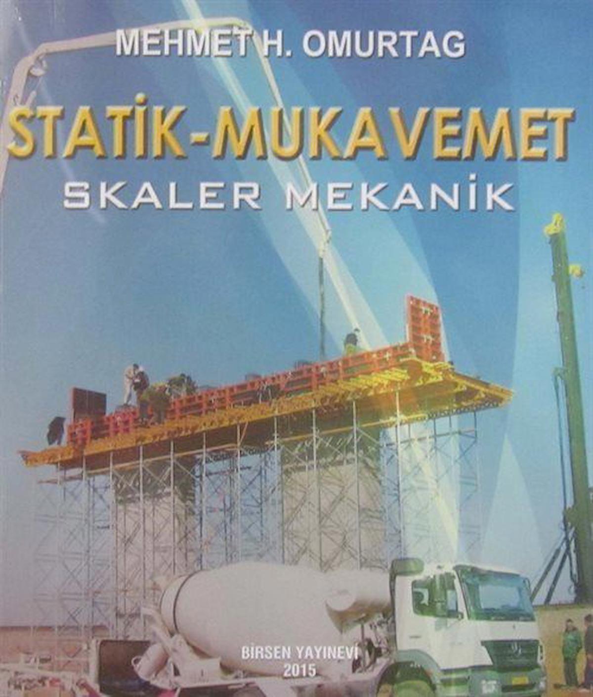 Statik - Mukavemet (Skaler Mekanik)