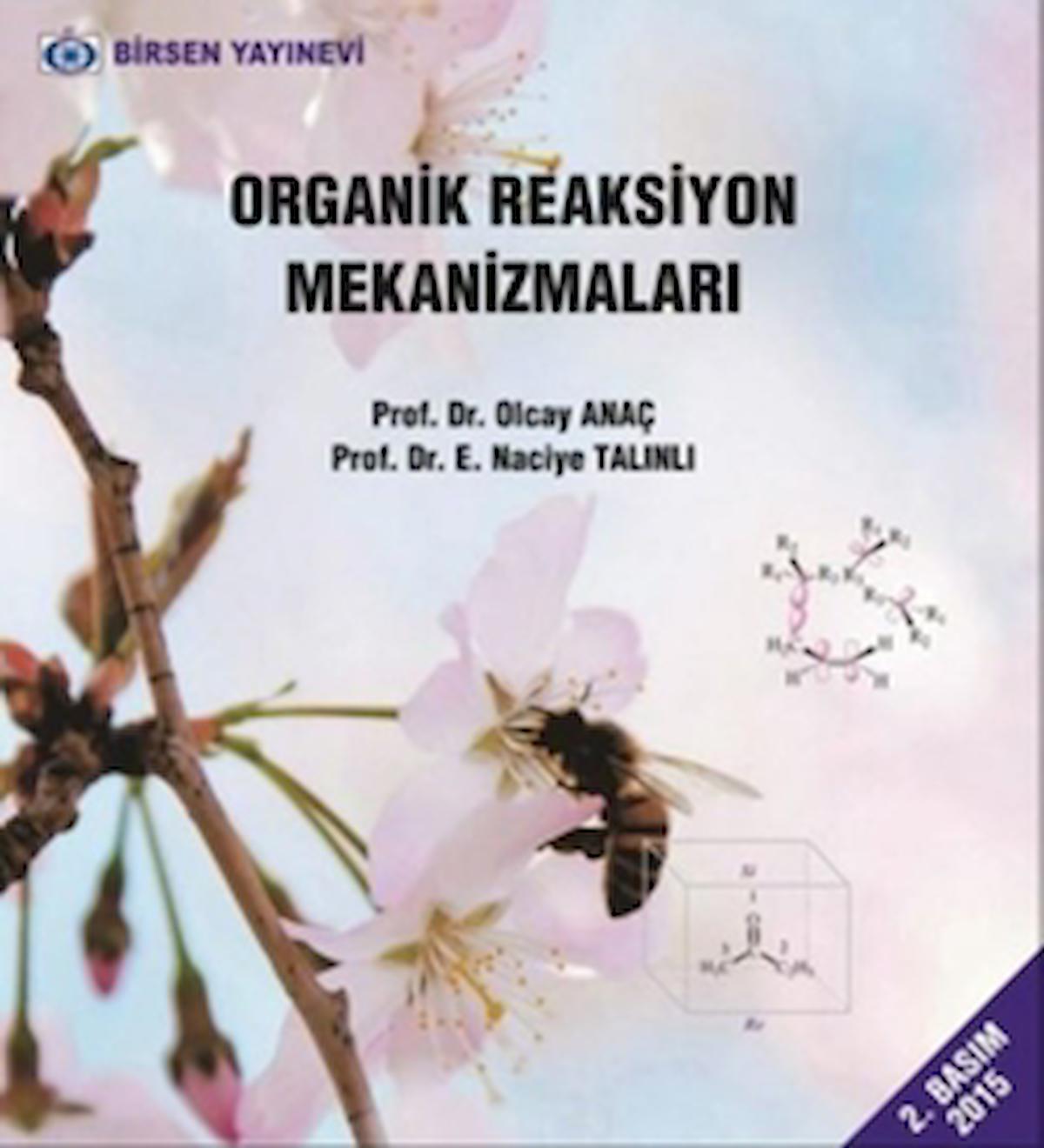 Organik Reaksiyon Mekanizmaları