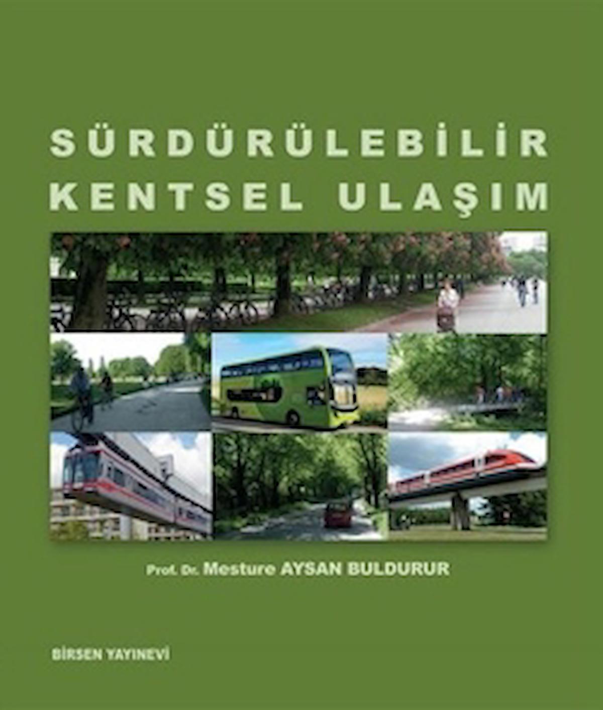 Sürdürülebilir Kentsel Ulaşım