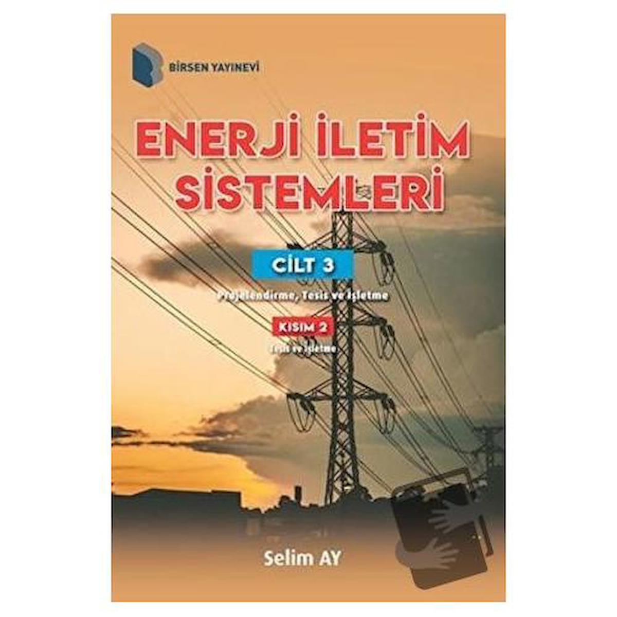 Enerji İletim Sistemleri Cilt 3 Kısım 2