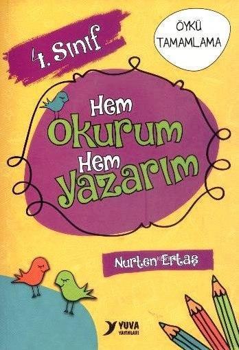 Yuva 4. Sınıf Hem Okurum Hem Yazarım