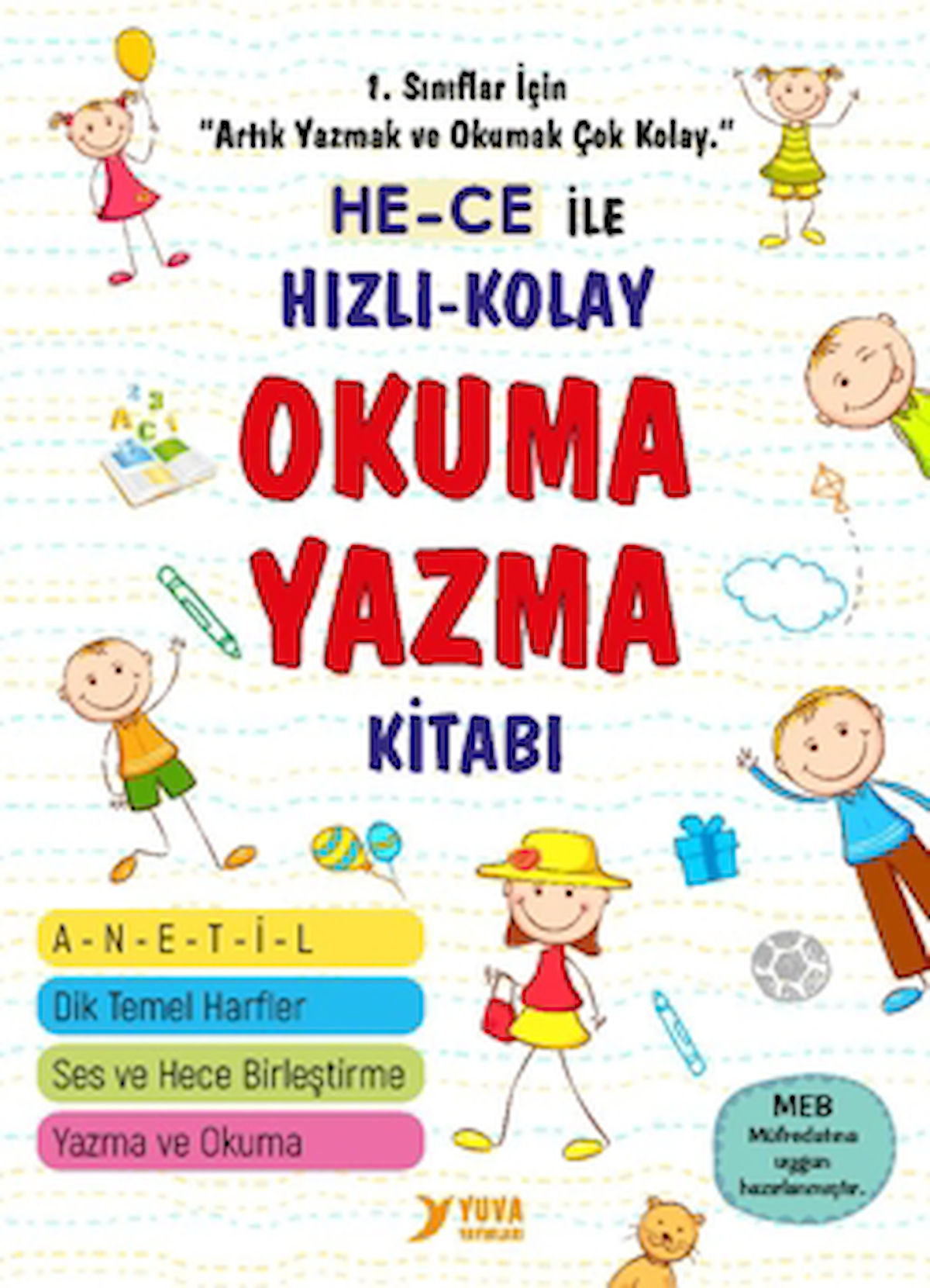 Hece ile Hızlı Kolay Okuma Yazma Kitabı