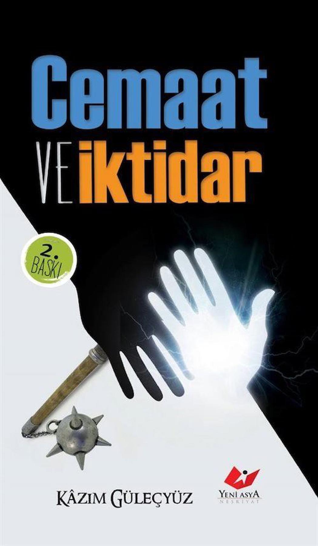 Cemaat ve İktidar / Kazım Güleçyüz