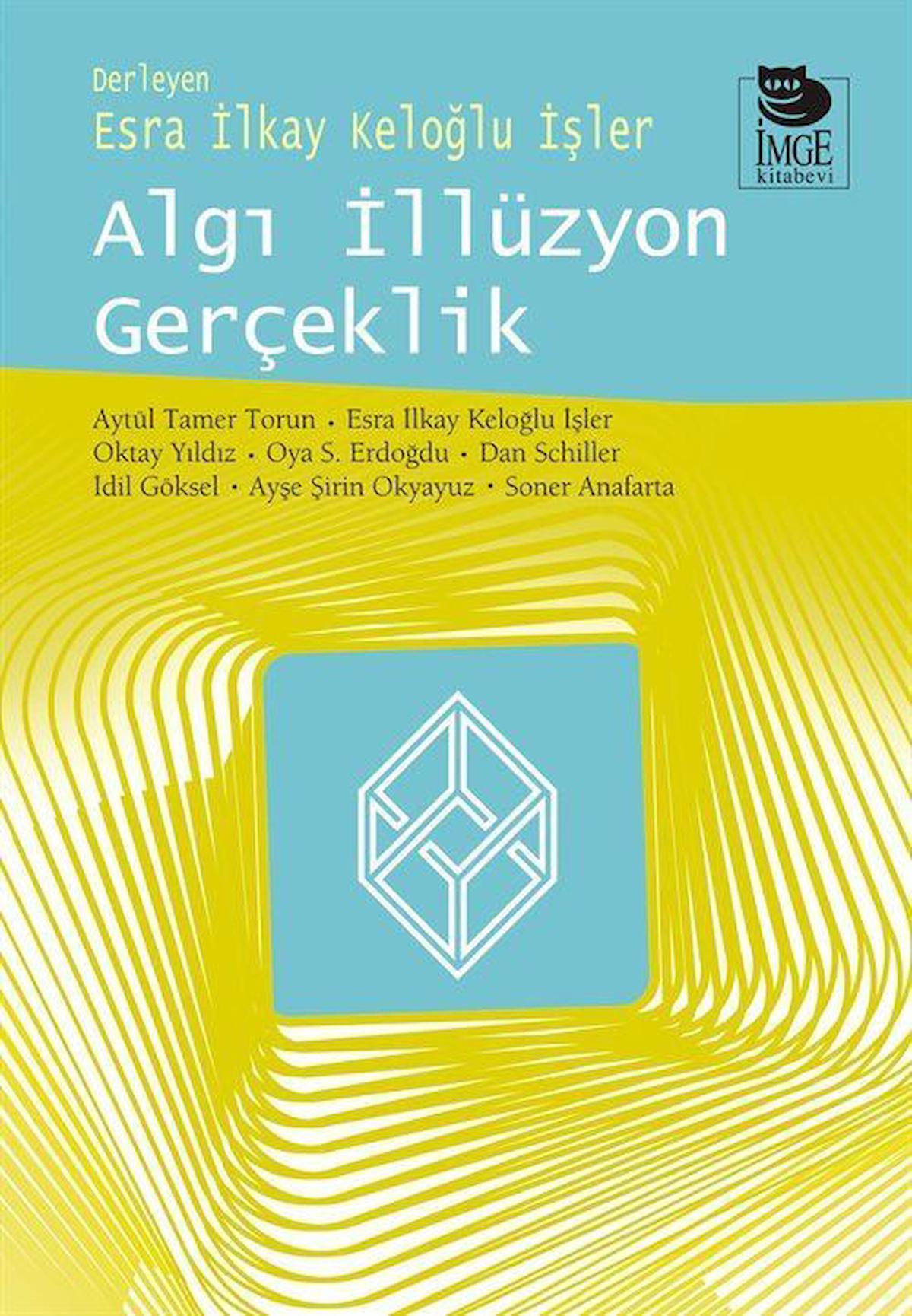 Algı İllüzyon Gerçeklik