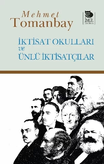 İktisat Okulları ve Ünlü İktisatçılar