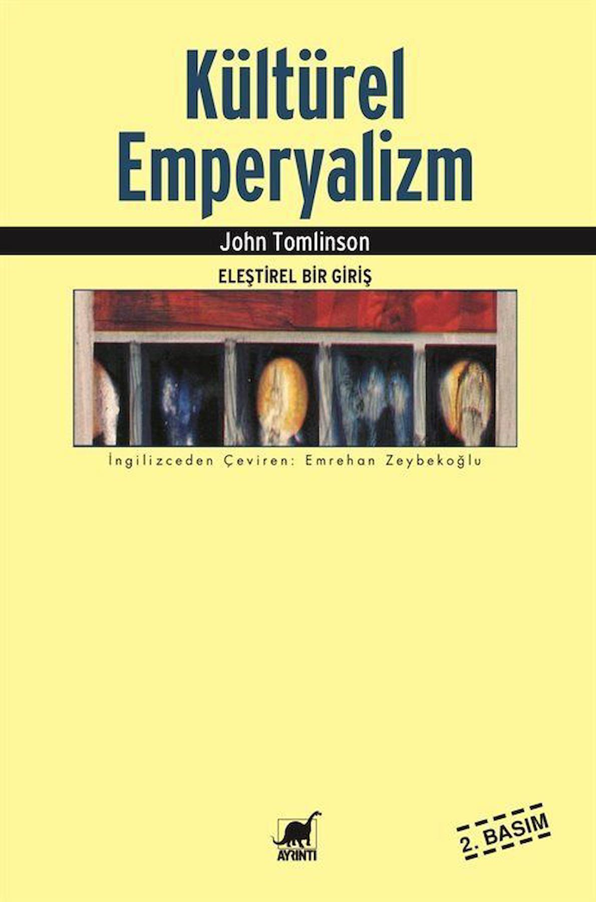 Kültürel Emperyalizm / John Tomlinson