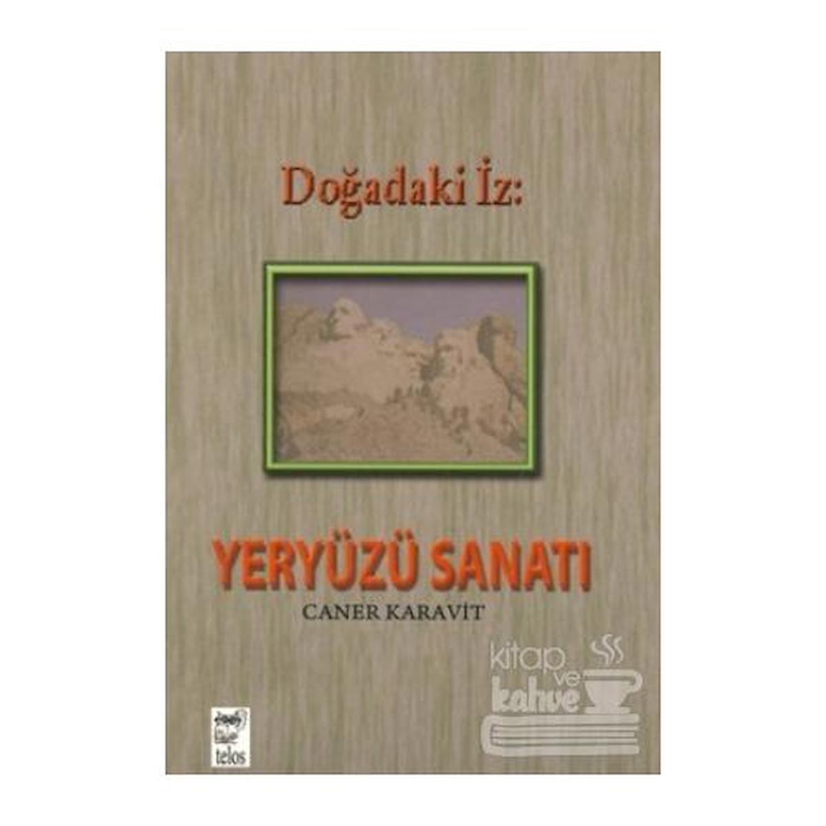 Doğadaki İz: Yeryüzü Sanatı