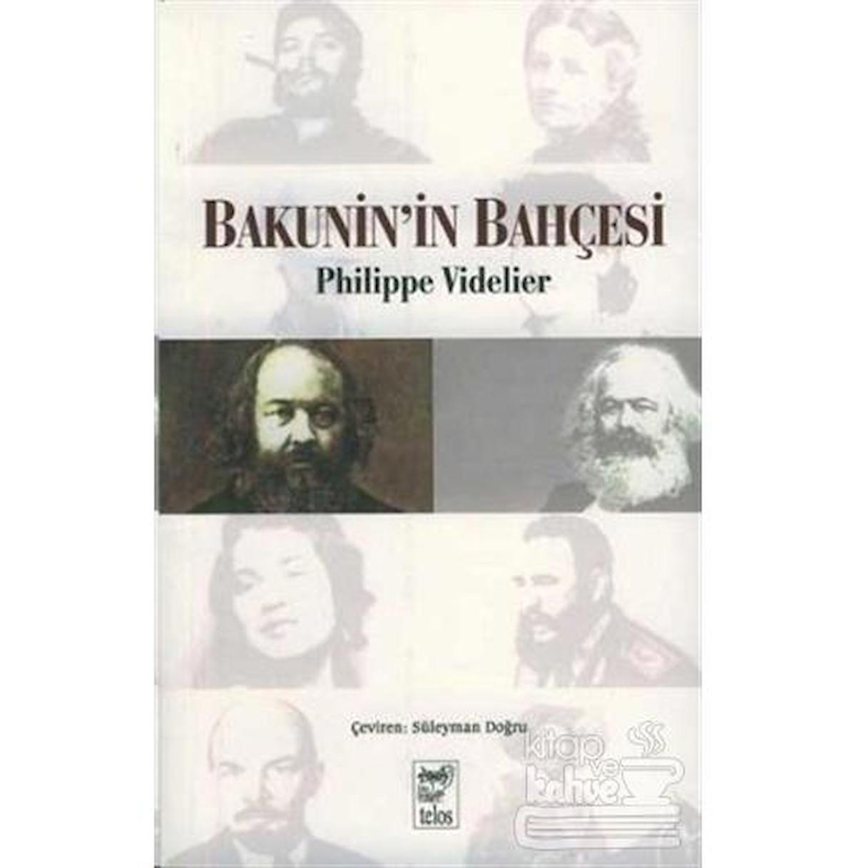 Bakunin’in Bahçesi