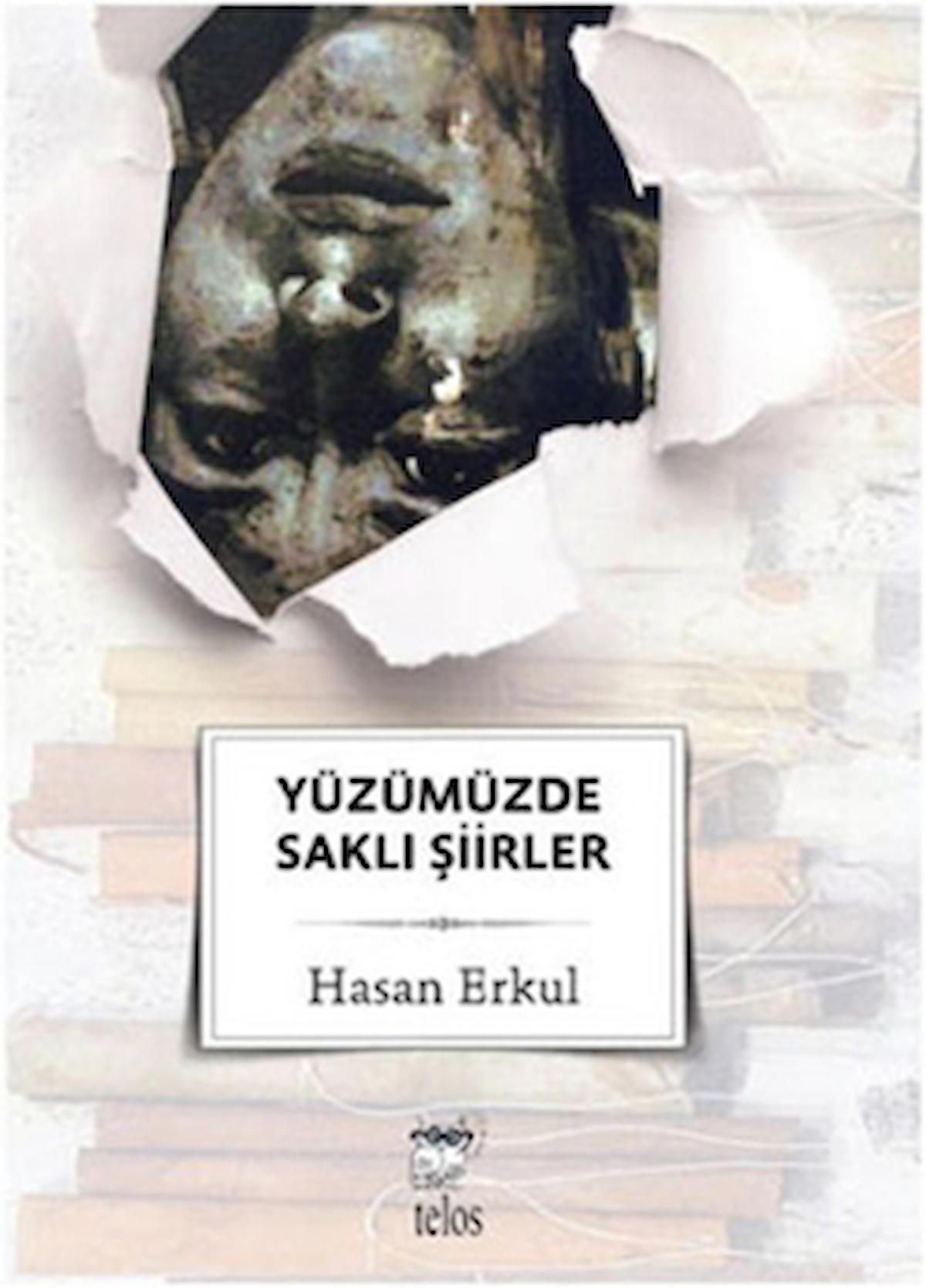 Yüzümüzde Saklı Şiirler