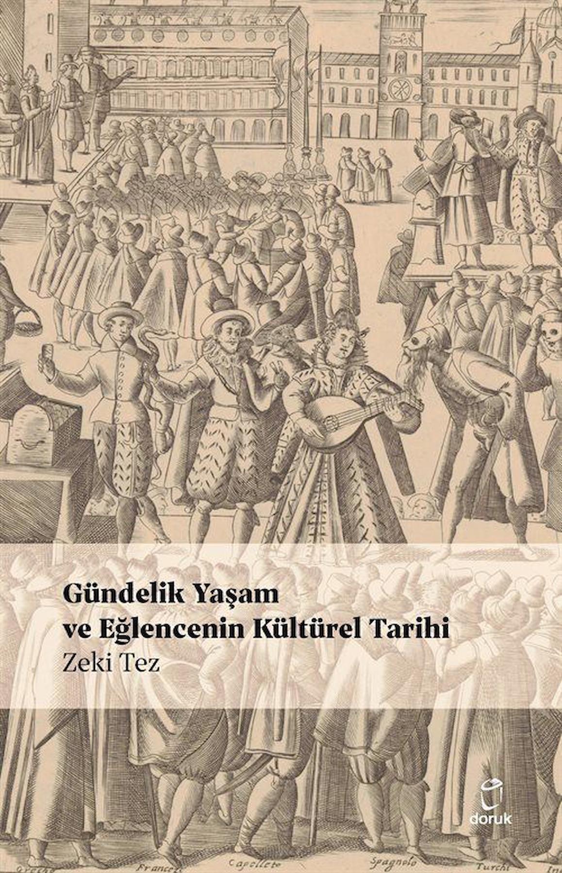 Gündelik Yaşam ve Eğlencenin Kültürel Tarihi