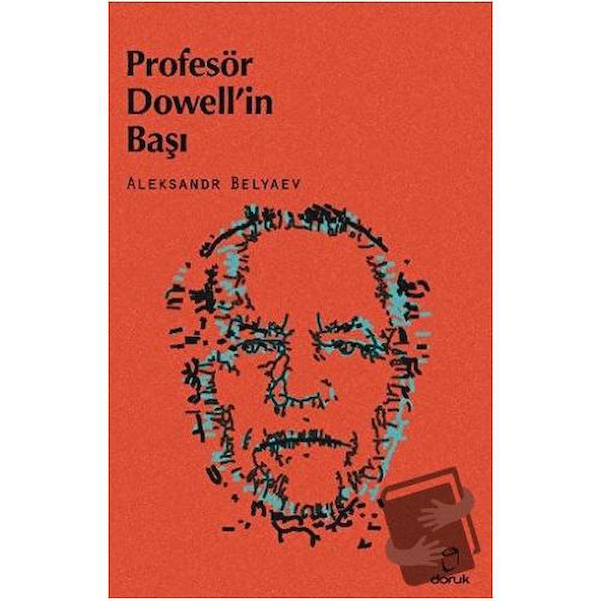 Profesör Dowell’in Başı