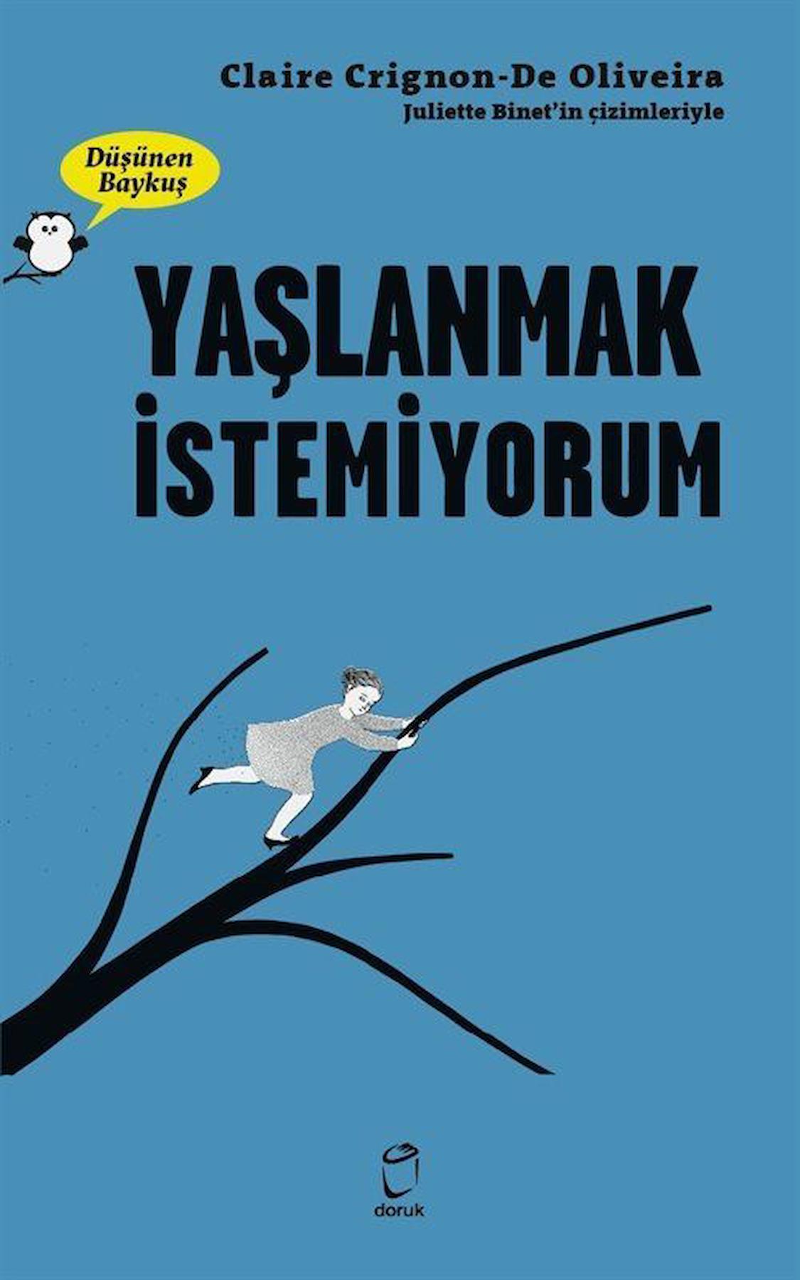 Yaşlanmak İstemiyorum - Düşünen Baykuş