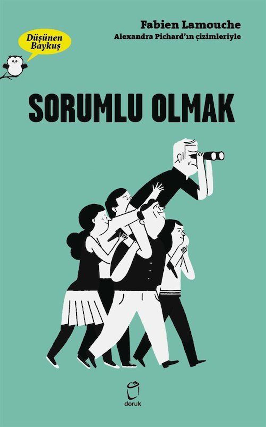 Sorumlu Olmak - Düşünen Baykuş