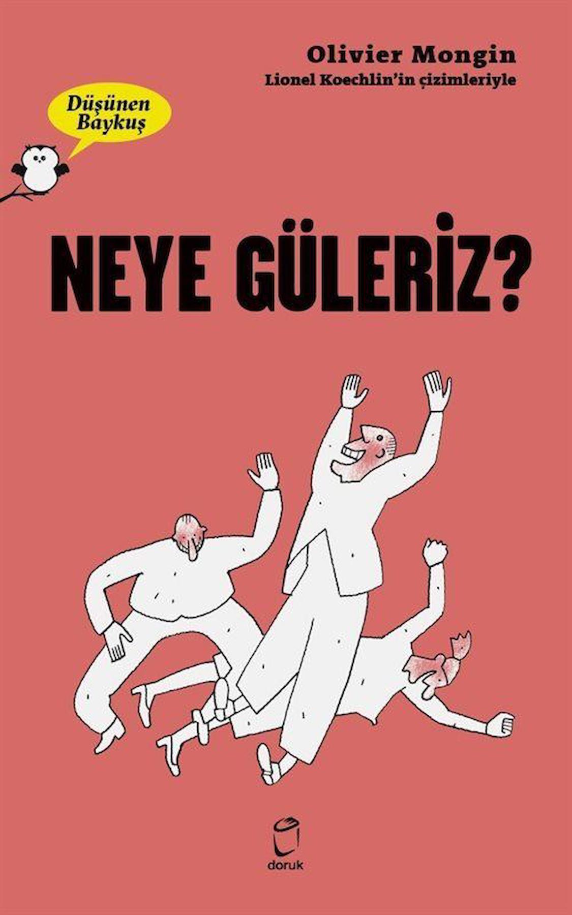 Neye Güleriz? - Düşünen Baykuş