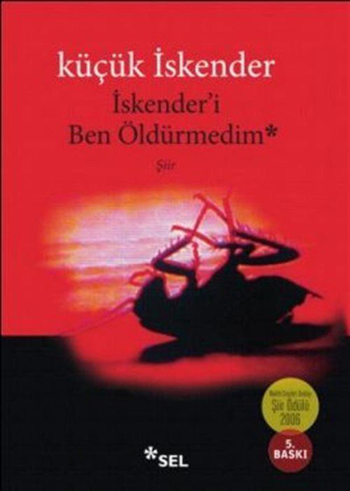 İskenderi Ben Öldürmedim