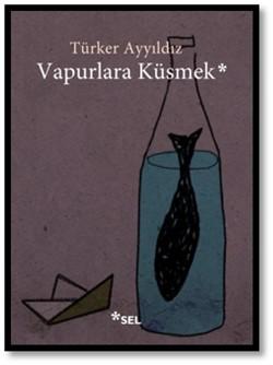 Vapurlara Küsmek