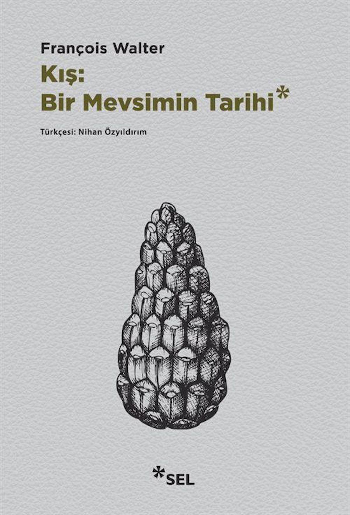 Kış: Bir Mevsimin Tarihi