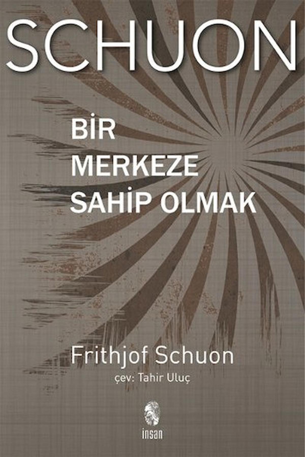 Bir Merkeze Sahip Olmak