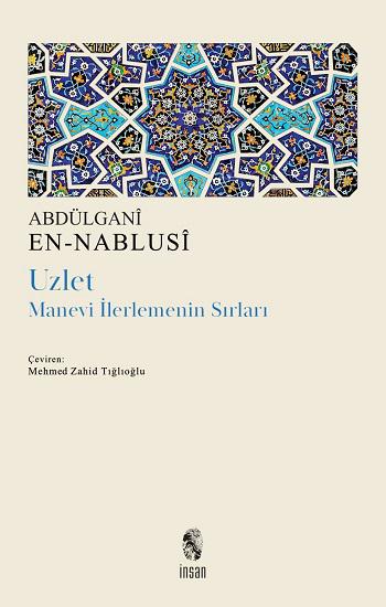 Uzlet - Manevi İlerlemenin Sırları