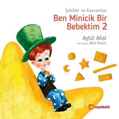 Şekiller ve Kavramlar - Ben Minicik Bir Bebektim 2