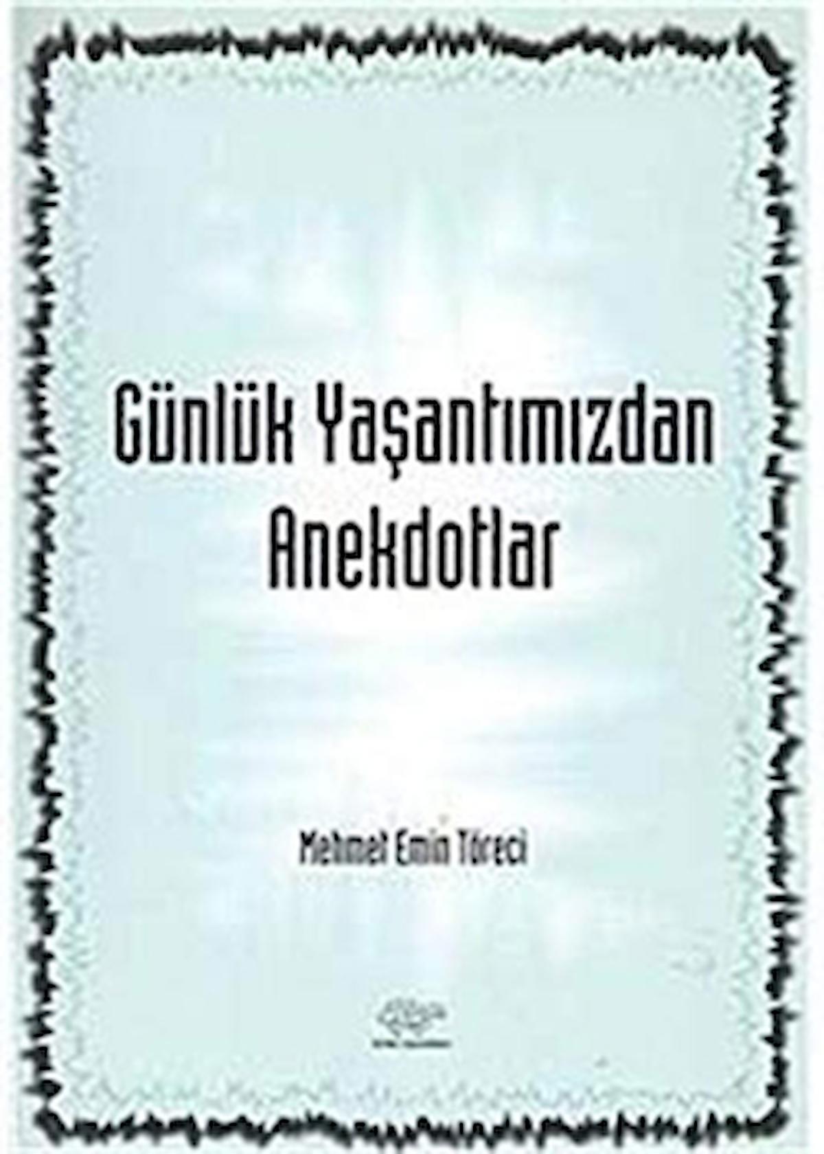 Günlük Yaşantımızdan Anekdotlar