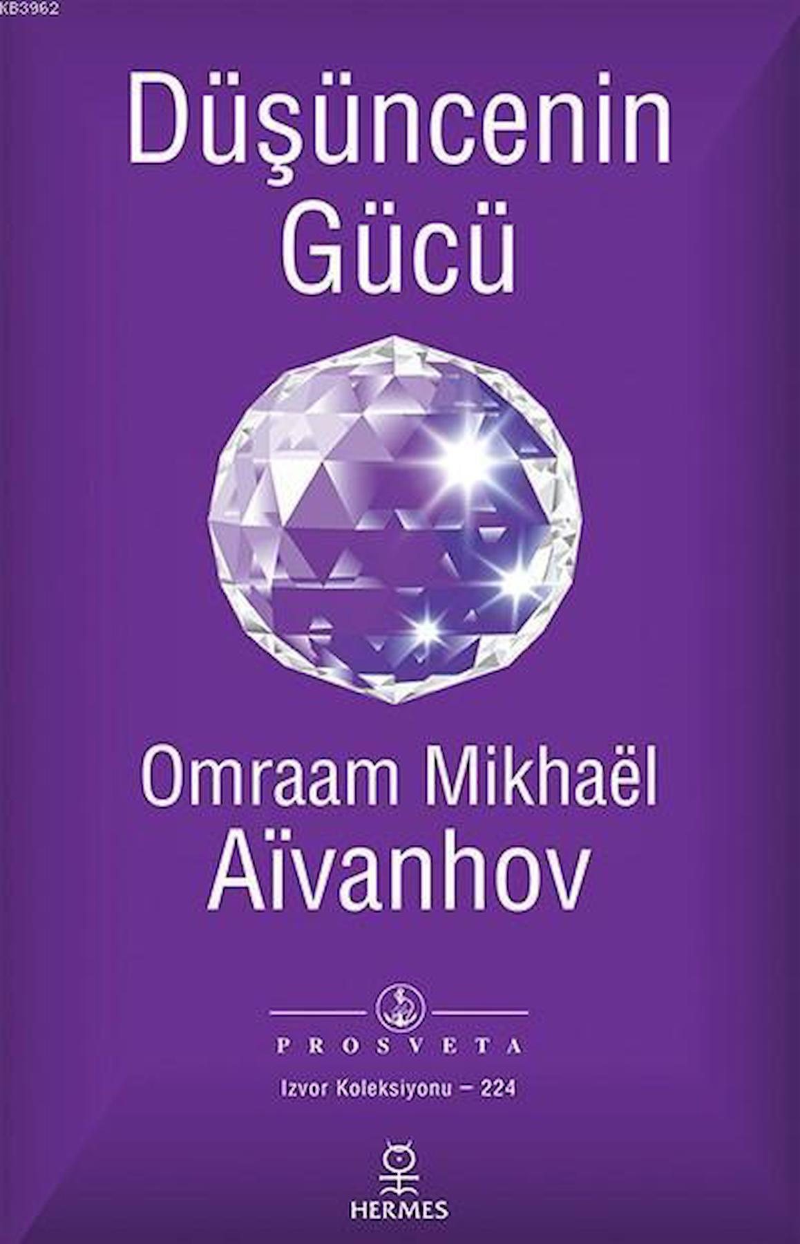 Düşüncenin Gücü - Omraam Mikhael Aivanhov