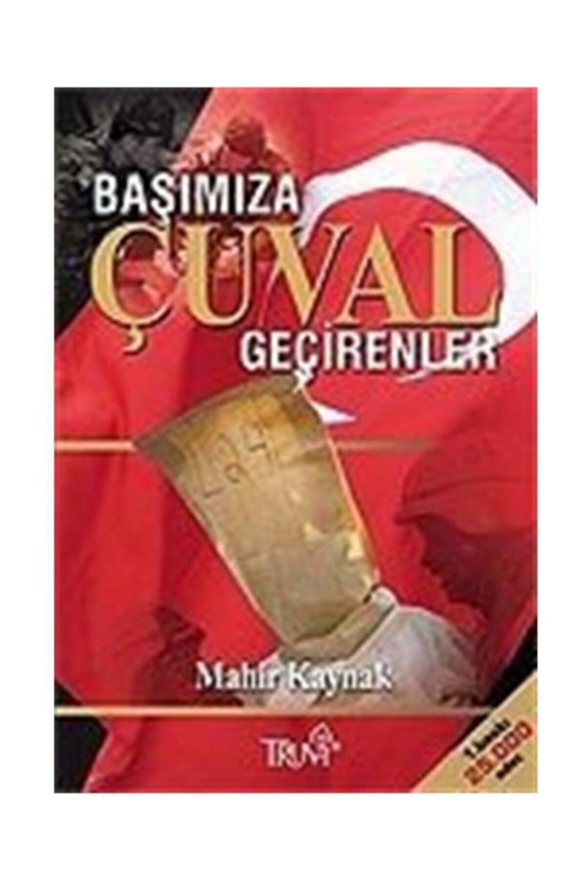 Başımıza Çuval Geçirenler