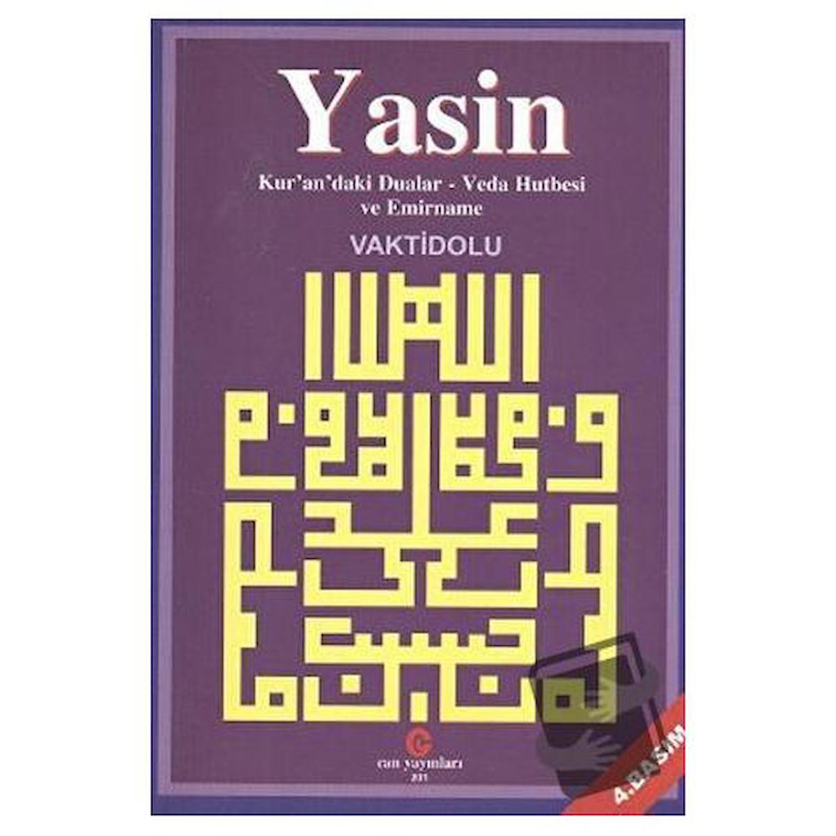 Yasin / Kur'an'daki Dualar - Veda Hutbesi Emirname