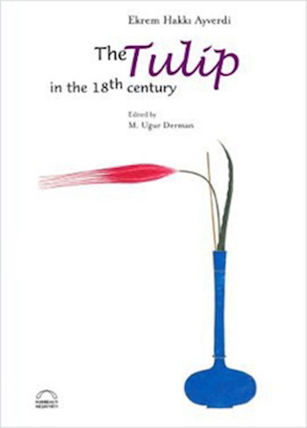 The Tulip in the 18th Century