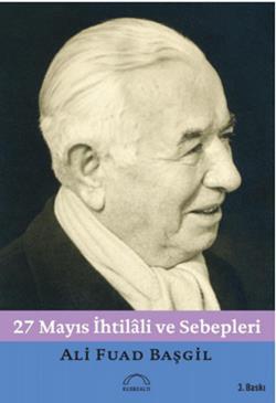 27 Mayıs İhtilali ve Sebepleri