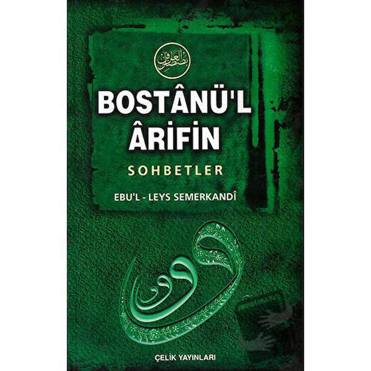 Bostanü’l-Arifin - Sohbetler