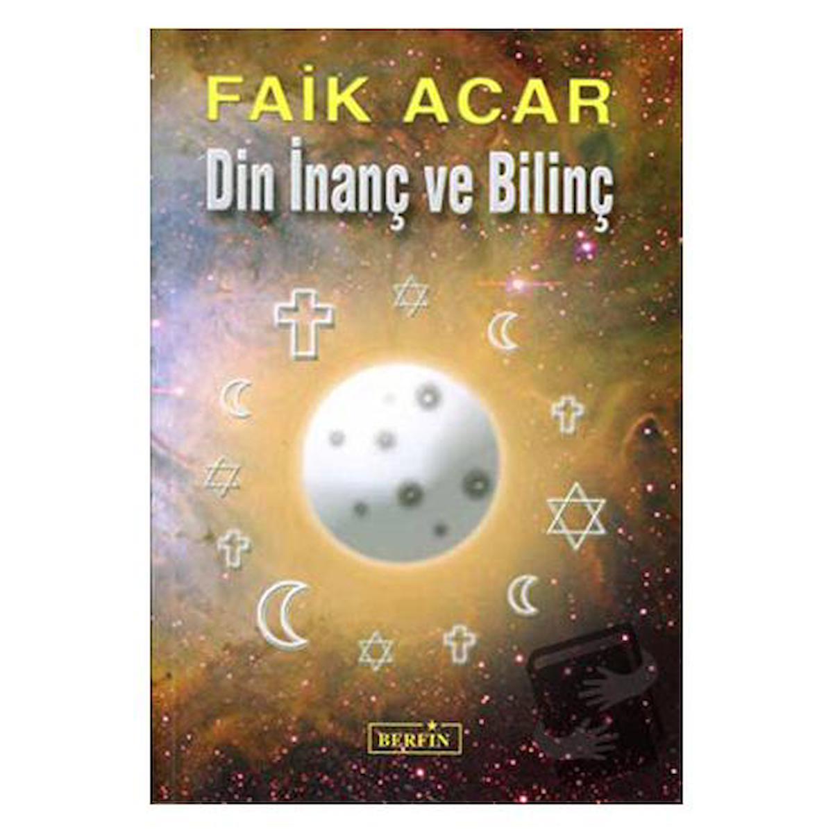 Din İnanç ve Bilinç