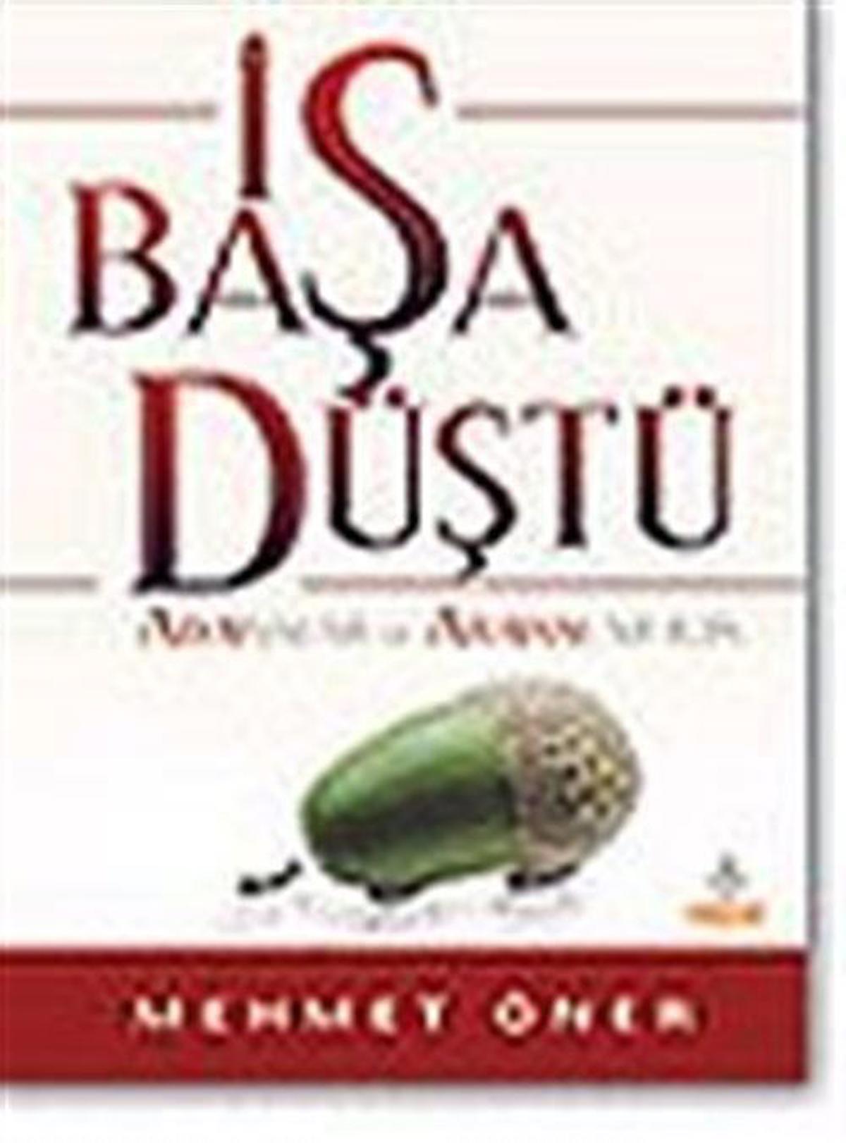 İş Başa Düştü / Mehmet Öner