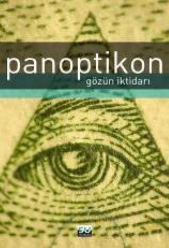 Panoptikon Gözün İktidarı