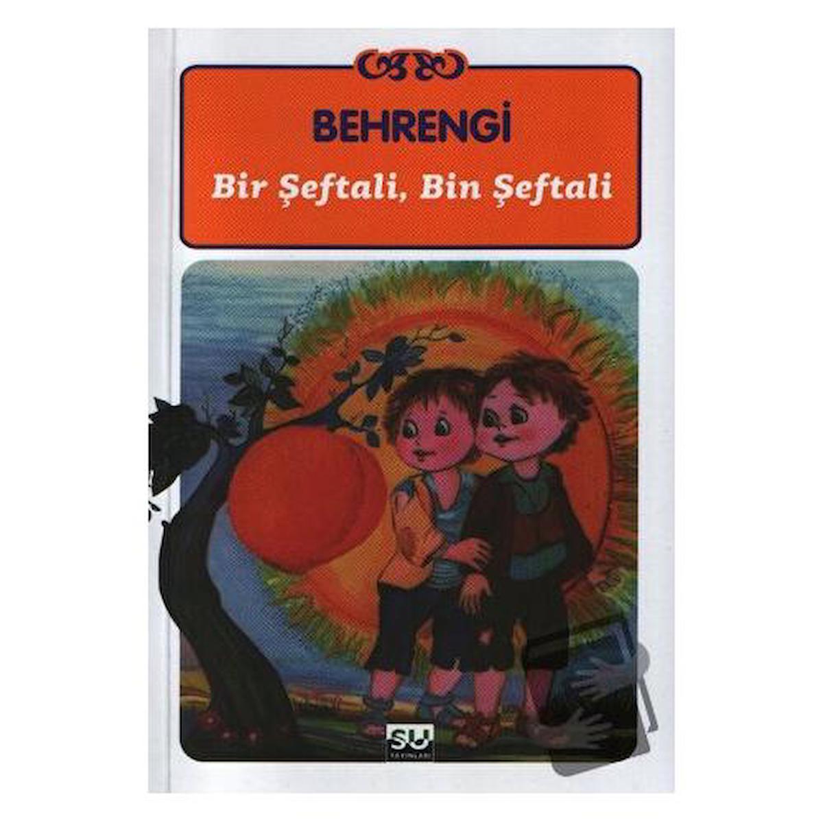 Bir Şeftali, Bin Şeftali