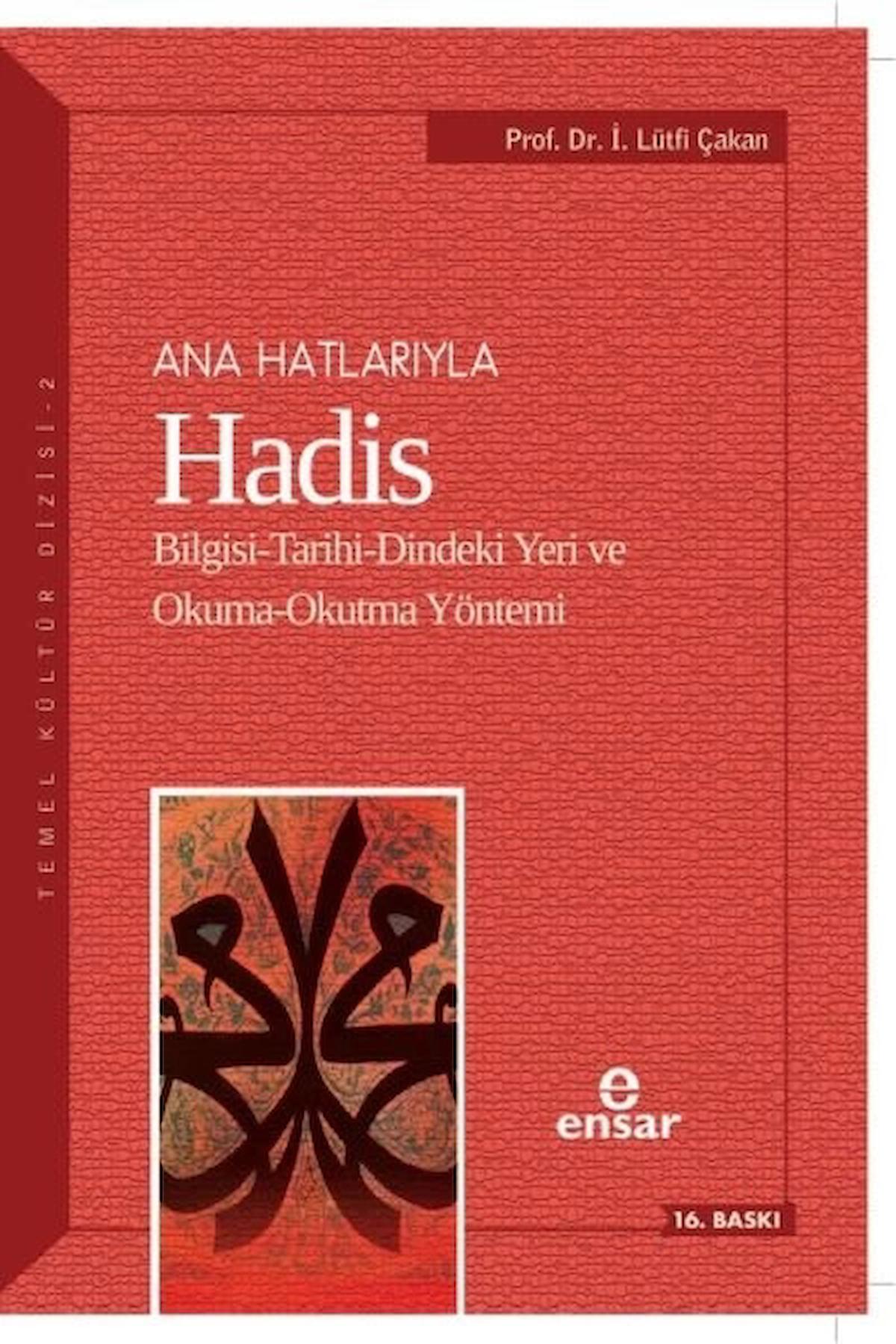 Ana Hatlarıyla Hadis