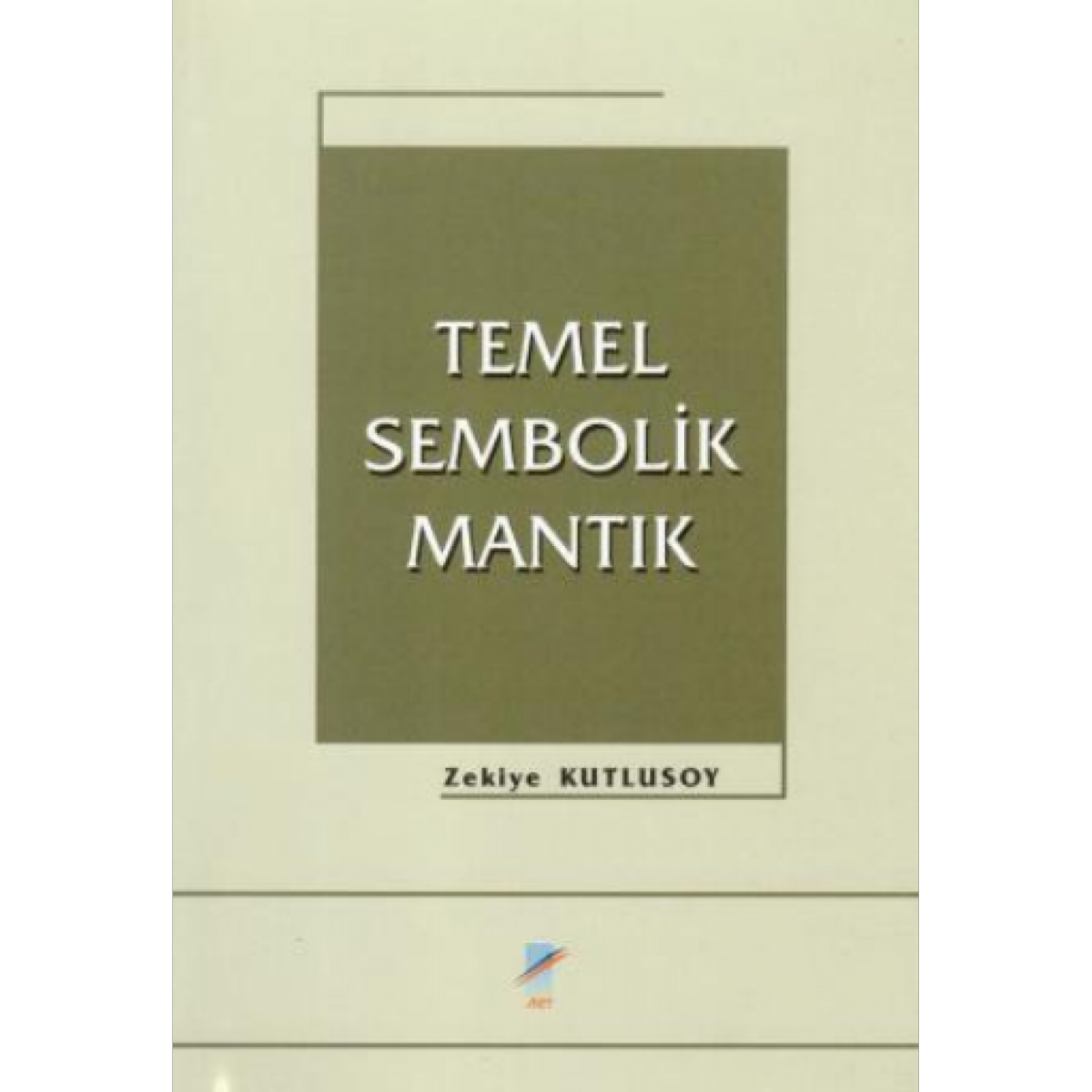 Temel Sembolik Mantık