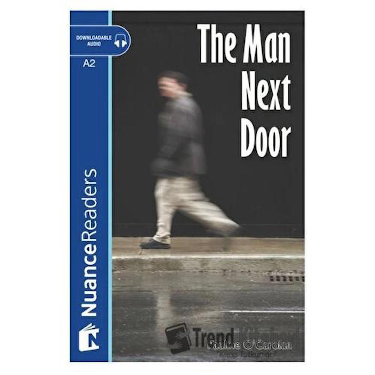 The Man Next Door +Audio (Nuance Readers Level-3)