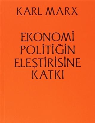 Ekonomi Politiğin Eleştirisine Katkı