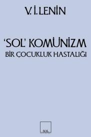 Sol Komünizm Komünizmin Çocukluk Hastalığı