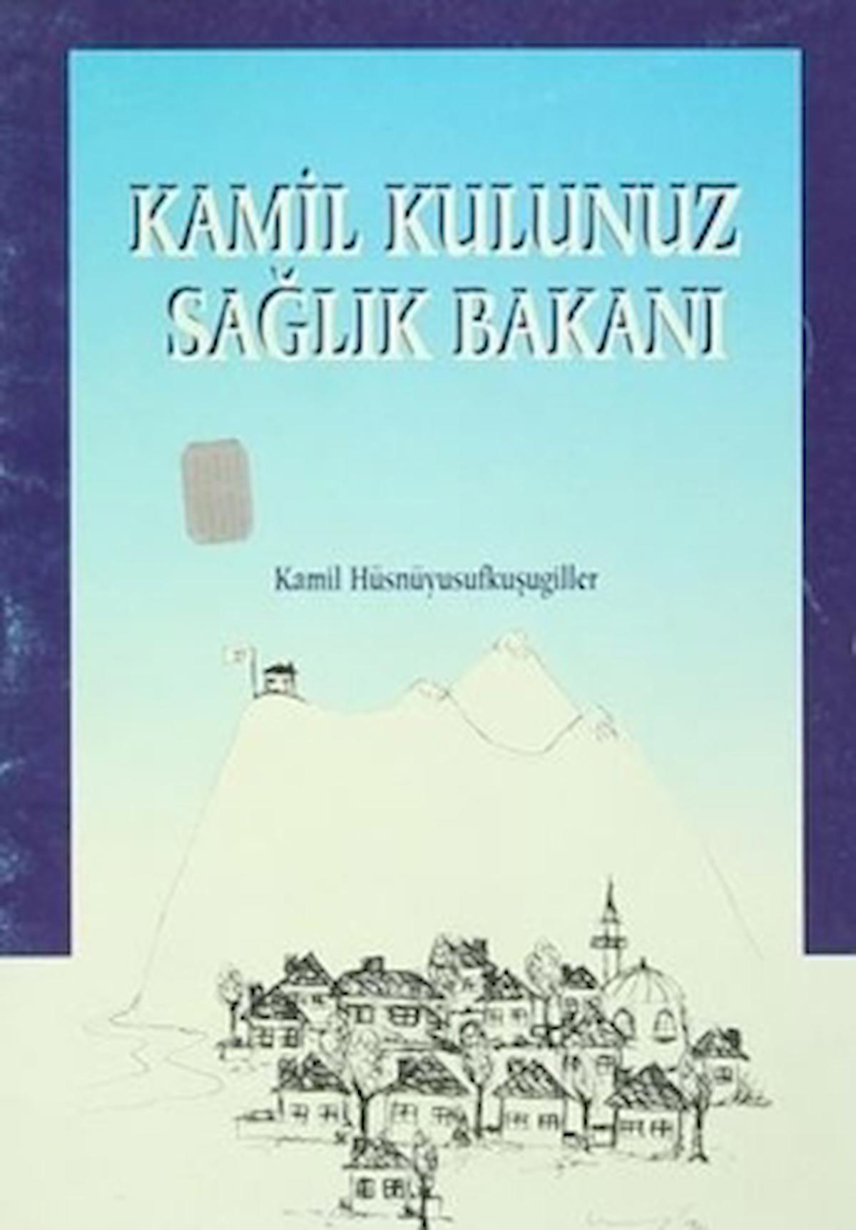 Kamil Kulunuz Sağlık Bakanı