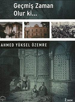 Geçmiş Zaman Olur Ki