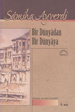 Bir Dünyadan Bir Dünyaya