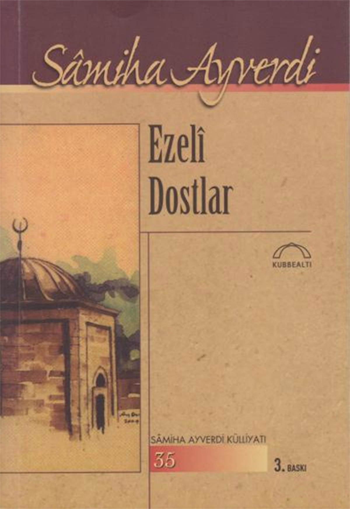 Ezeli Dostlar