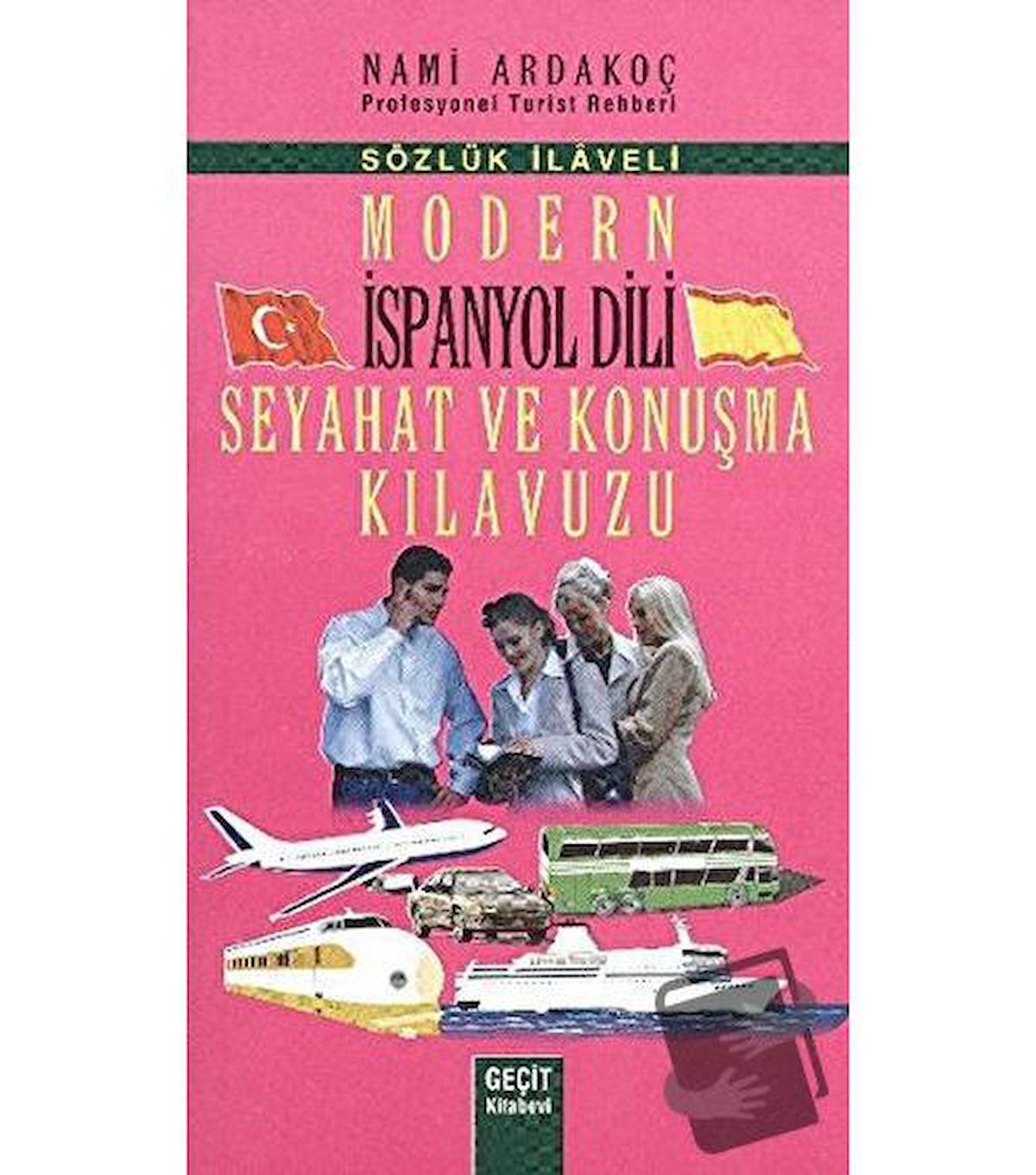 Modern İspanyol Dili Seyahat ve Konuşma Kılavuzu