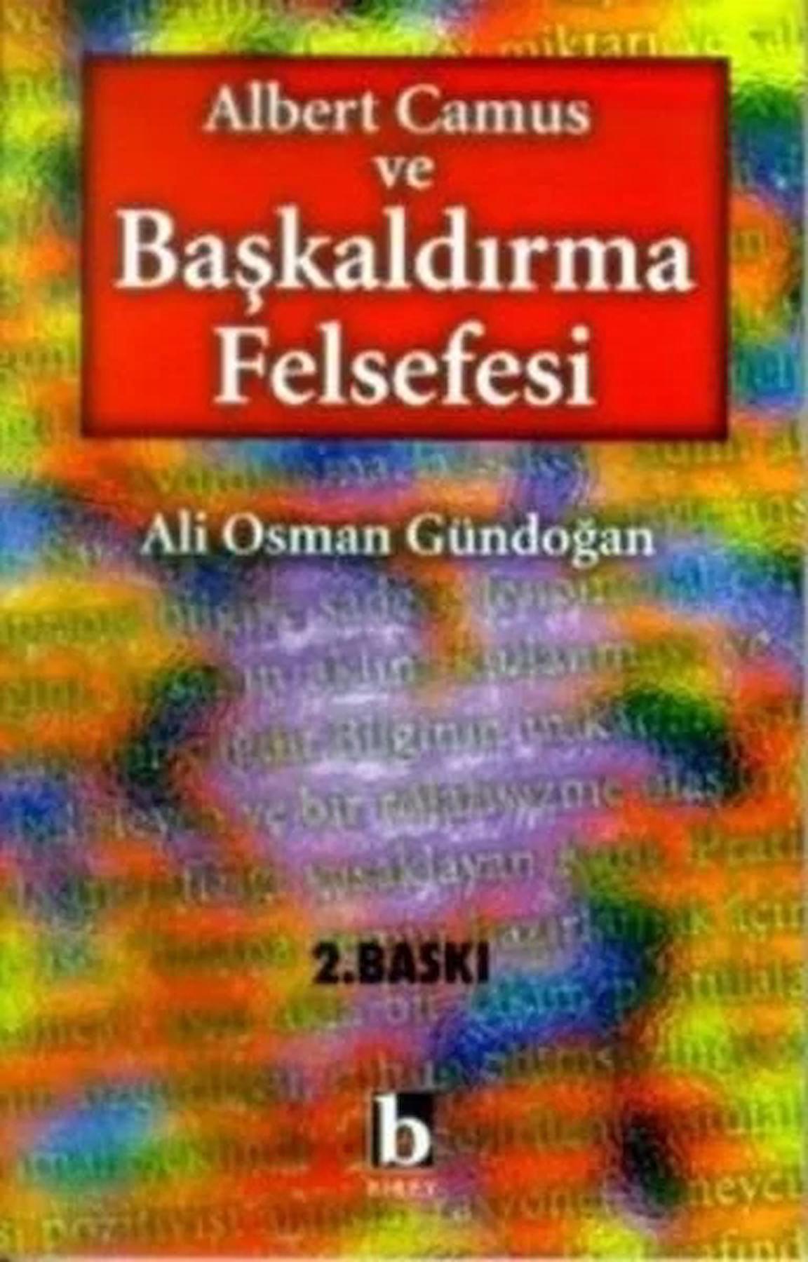 Albert Camus ve Başkaldırma Felsefesi