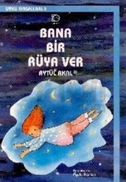 Bana Bir Rüya Ver