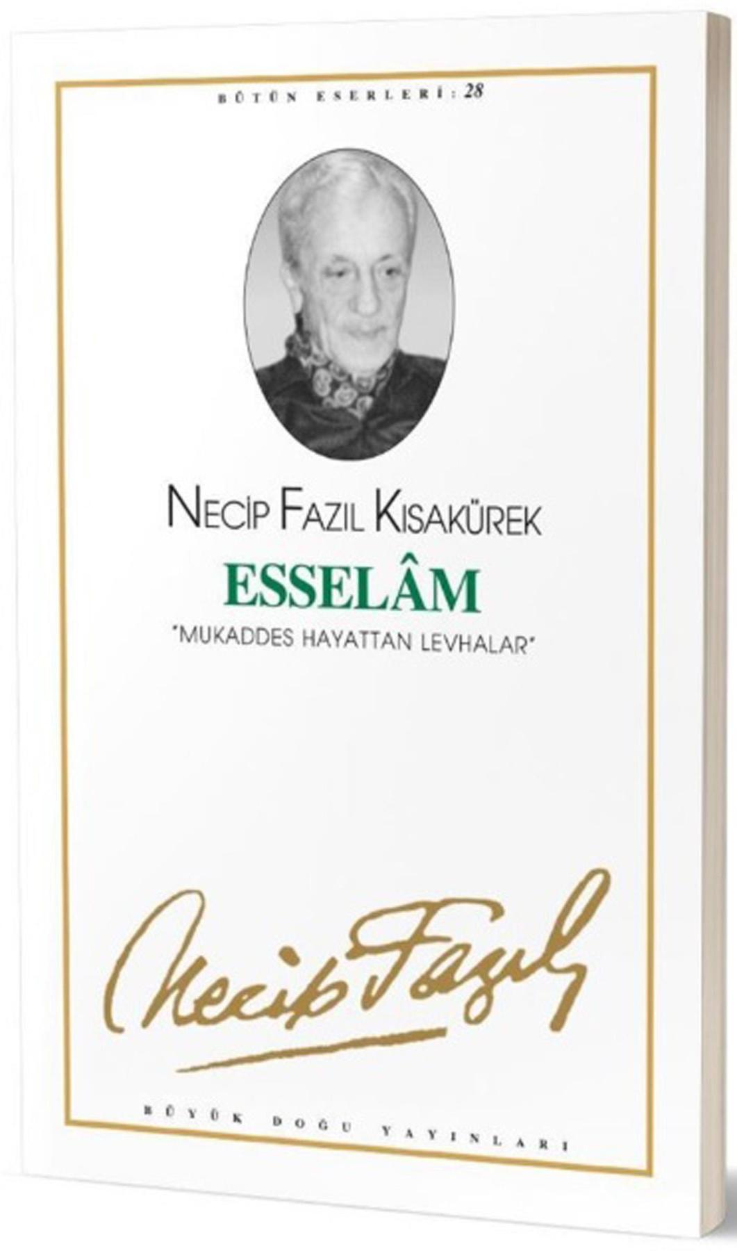 Esselam : 25 - Necip Fazıl Bütün Eserleri