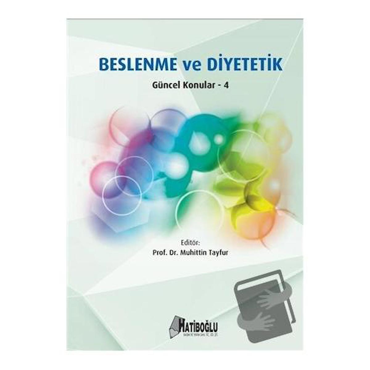 Beslenme ve Diyetetik Güncel Konular 4