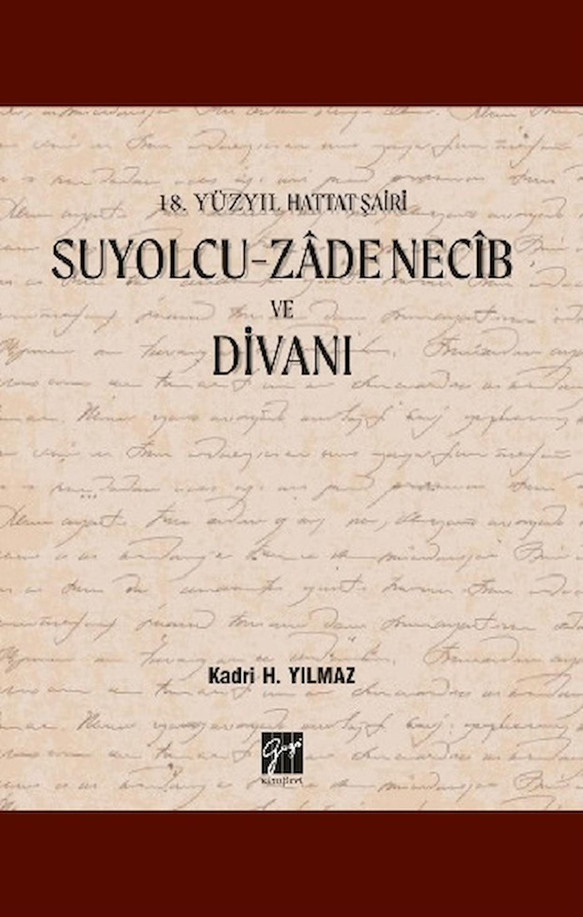 Suyolcu - Zade Necib ve Divanı